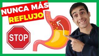 Cómo CURAR el REFLUJO GASTROESOFÁGICO  Remedios para la ACIDEZ