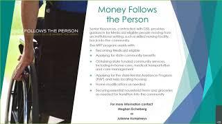 Money Follows the Person Program
