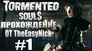 Tormented Souls. Прохождение. #1. Клиника Вайлдбергер.