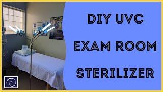 DIY UVC Exam Room Sterilizer