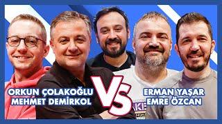 Orkun Çolakoğlu, @MehmetDemirkolSocrates VS Erman Yaşar, Emre Özcan - @EnisKirazogluvideolar