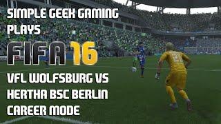 FIFA 16 Career Mode S2, Bundesliga: VfL Wolfsburg vs Hertha BSC Berlin