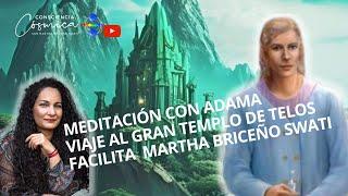 VISITA AL GRAN TEMPLO DE JADE CON ADAMA.  MEDITACIÓN Facilita MARTHA BRICEÑO SWATI