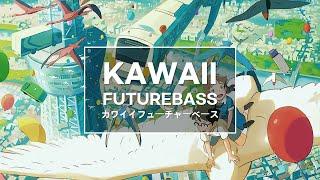 KAWAII FUTUREBASS for our childhood dreams that are all grown up now