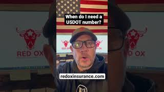 When do I need a USDOT number?
