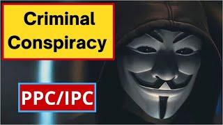 Criminal Conspiracy  || PPC || LLB Part 3