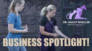 Business Spotlight - Rural veterinarian day in the life