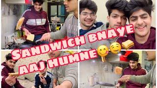 Sandwich Bnaye Aaj Humne  | UJJWAL SAINI