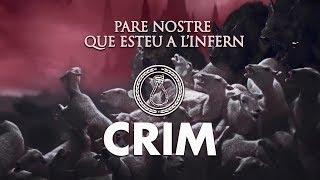 CRIM - Pare Nostre Que Esteu A l'Infern (Video Lyric)