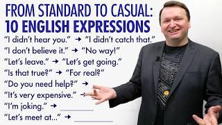 Let’s get going! 10 Casual English Expressions You Can Start Using RIGHT NOW