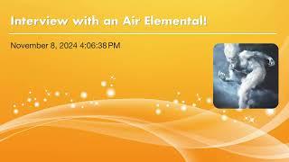 Interview with an Air Elemental!