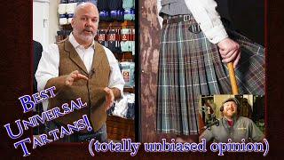 Most Popular Universal Tartans for Kilts?