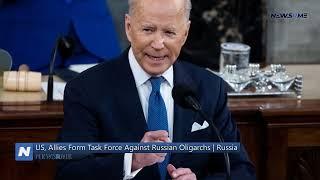 US, allies form task force against Russian oligarchs | Russia News | NewsRme