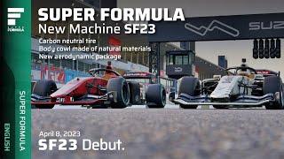 New Machine "SF23" Announcement | 2023 SUPER FORMULA PRE. SEASON