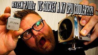 Can you cool a Ryzen 2700x with an 18yr old CPU Cooler?!