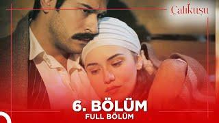 Çalıkuşu 6. Bölüm