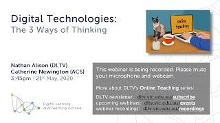 DLTV - Digital Technologies: The 3 Ways of Thinking