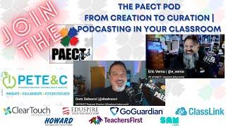 From Curation to Creation | PAECT Pod PETE&C Presentation