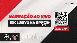 CONMEBOL LIBERTADORES 2024 | BOTAFOGO X SÃO PAULO | SPFC PLAY