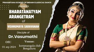 BHARATANATYAM ARANGETRAM of VISHNUMAYA SARAVANAN Disciple of Dr.Vasumathi