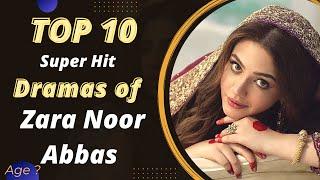 Top 10 Dramas of Zara Noor Abbas | Zara Noor Abbas Drama | Jhoom Drama | Best Pakistani Dramas