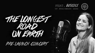 The Longest Road on Earth Pre-Launch Concert