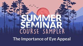 ANA eLearning Academy - The Importance of Eye Appeal