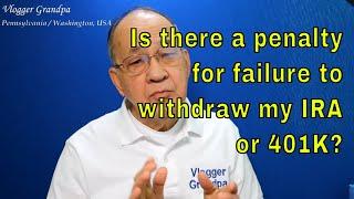 What is Required Minimum Distribution for IRA's, 401K's, etc?