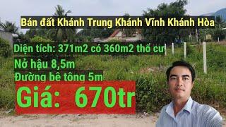 Bán đất Khánh Trung Khánh Vĩnh Khánh Hòa|DT: 371m2 có 360 thổ cư|Nở hậu| Giá: 670tr|0339091893