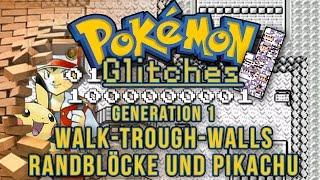 Let's Glitch in Generation 1: Walk-trough-Walls, Randblöcke & Pikachu Bug