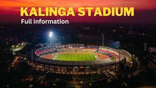 The Kalinga stadium | Full information