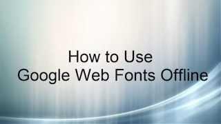 Use Google Fonts offline