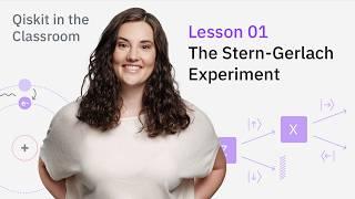 Quantum Spin and the Stern-Gerlach Experiment | Qiskit in the Classroom