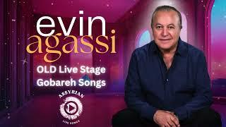 Evin Agassi OLD Live Stage Gobareh Songs [Assyrian Live Songs]