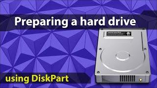 Preparing a hard drive with diskpart