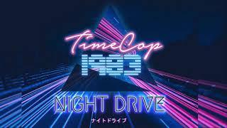 Timecop1983   Night Drive Full album