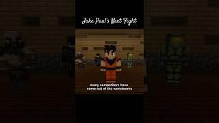 Jake Paul’s Next Fight  #minecraft  #gaming