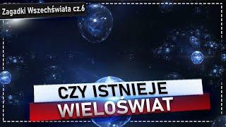 Wieloświat. Główne hipotezy naukowe.