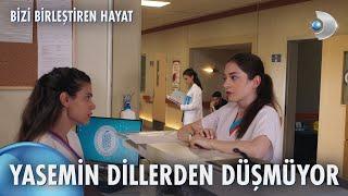 Hastanede herkes Yasemin'i konuşuyor! | Bizi Birleştiren Hayat 12. Bölüm