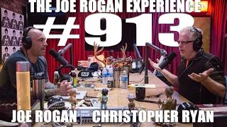 Joe Rogan Experience #913 - Christopher Ryan