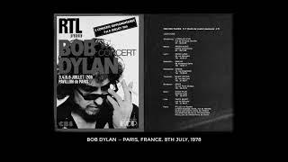 Bob Dylan — Paris, France. 8th July, 1978. Stereo recording