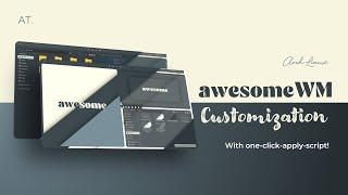 Customizing AwesomeWM