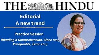 11 July 2024 | The Hindu Editorial Practice Exercise | A New Trend