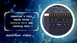 Creating a full track using Captain EPIC And Captain Beat
