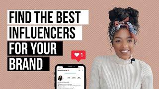 Find the BEST influencers for your brand | Influencer marketing | How to find influencers