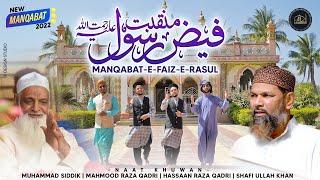 Manqabat e Faiz e Rasul | Mahmood Raza Qadri | Shafi Ullah Khan |Hassaan Raza Qadri |Muhammad Siddik