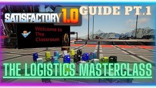 Lets go REALLY deep into LOGISTICS in Satisfactory 1.0 | Full logistics Guide pt 1 | Tips and Tricks