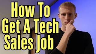 Land Your First Tech Sales Job in 2025 (Step-by-Step)