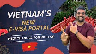 Vietnam Launches New E-Visa Portals || Big Changes for Indians?