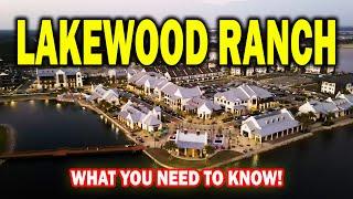 Lakewood Ranch Florida:  WHAT You Need To Know!